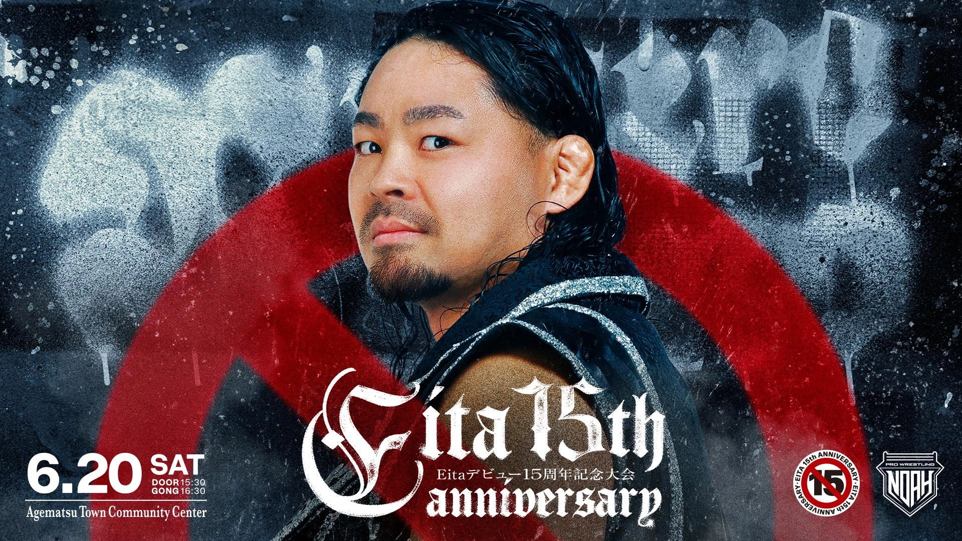 NOAH Eita's 15th Anniversary