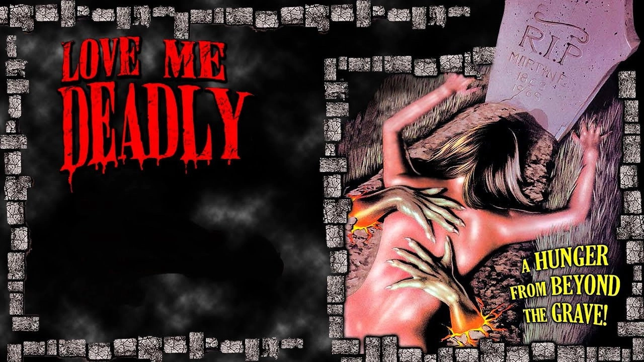 Love Me Deadly