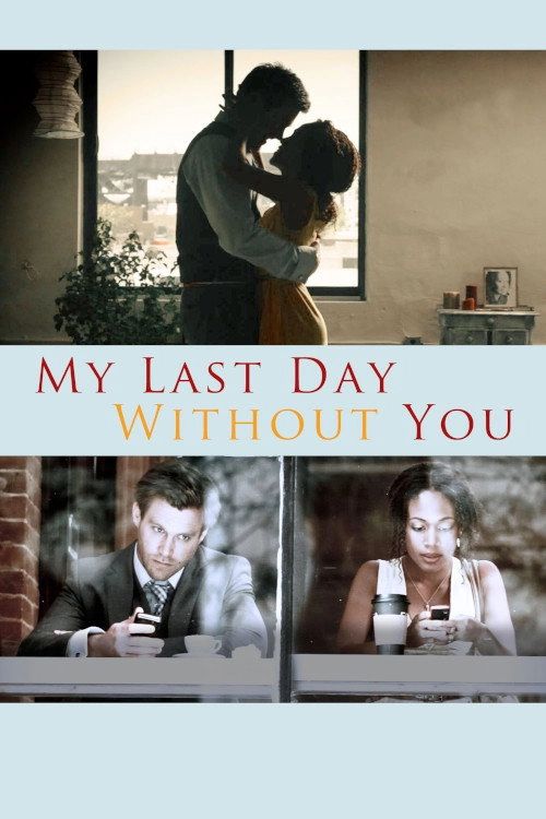 My Last Day Without You