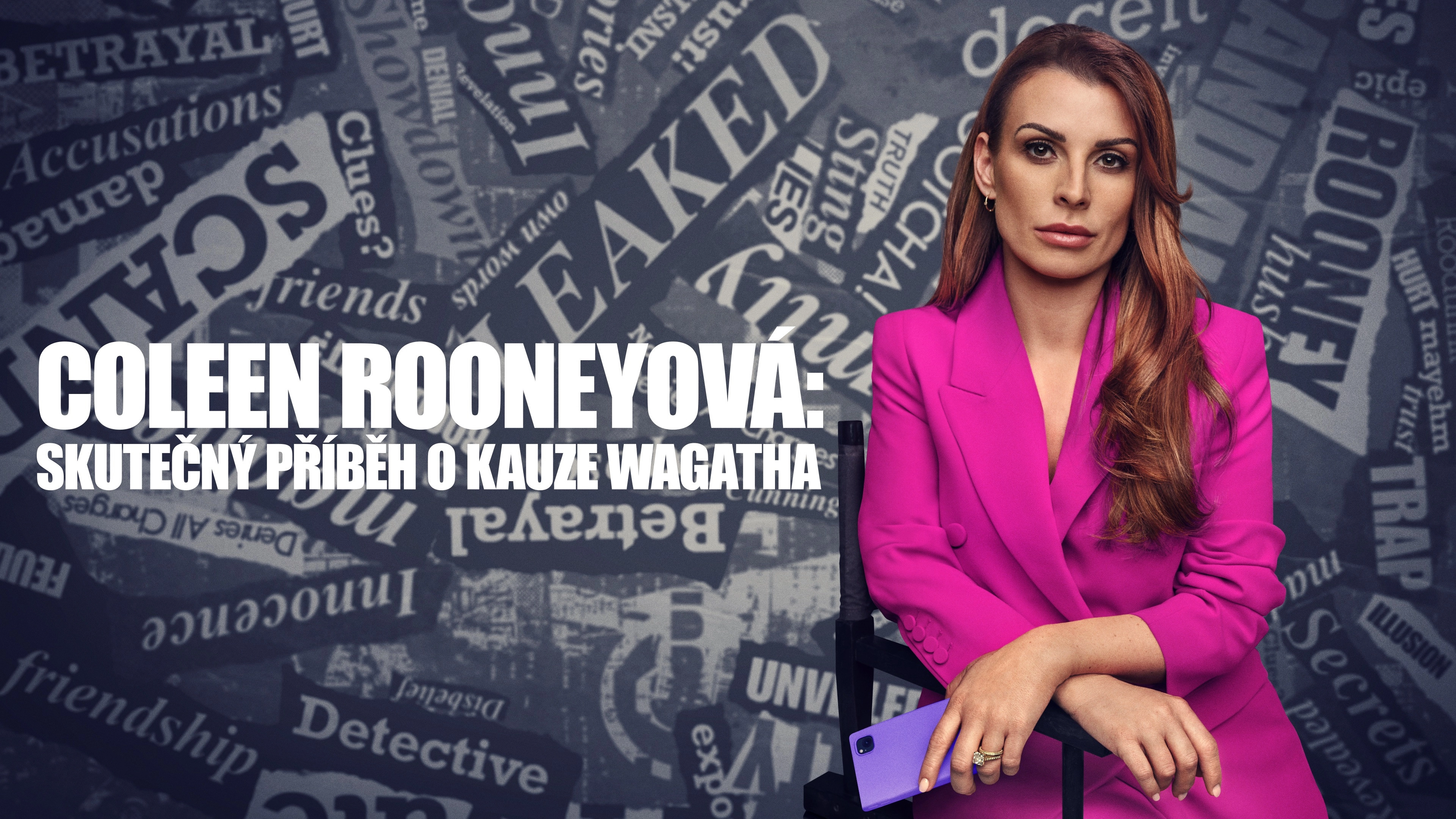 Coleen Rooney: The Real Wagatha Story