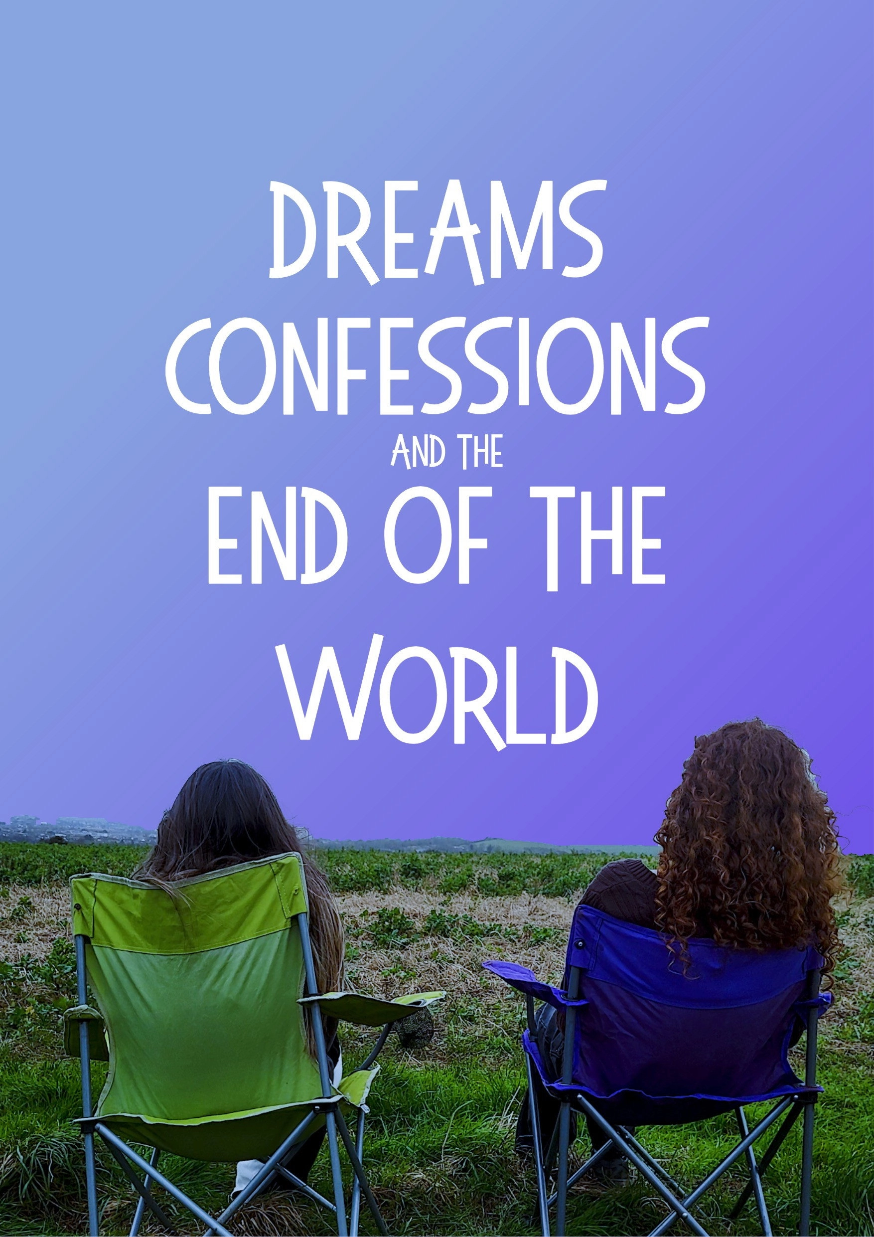 Dreams, Confessions and The End Of The World