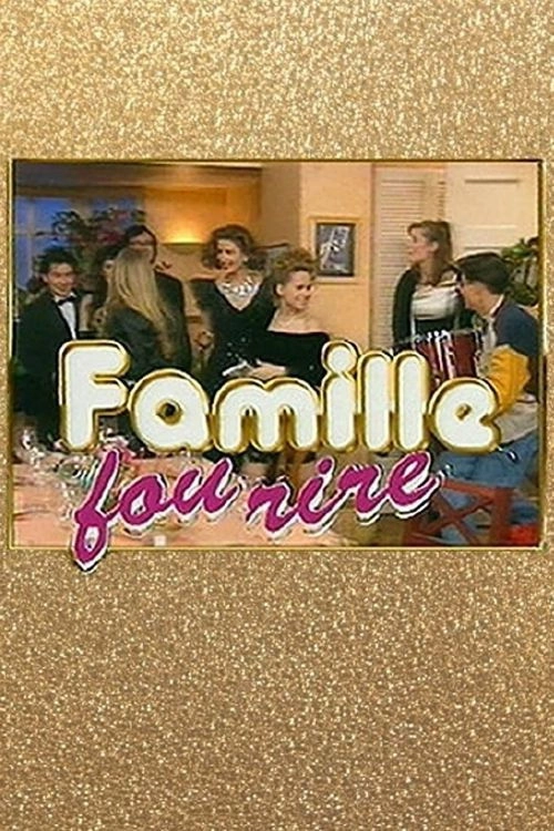 Famille fou rire