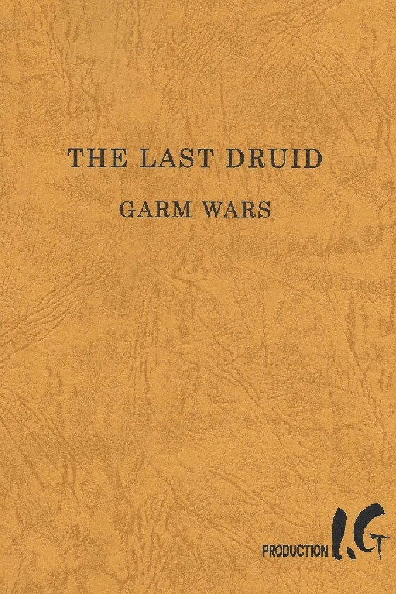 Garm Wars: The Last Druid