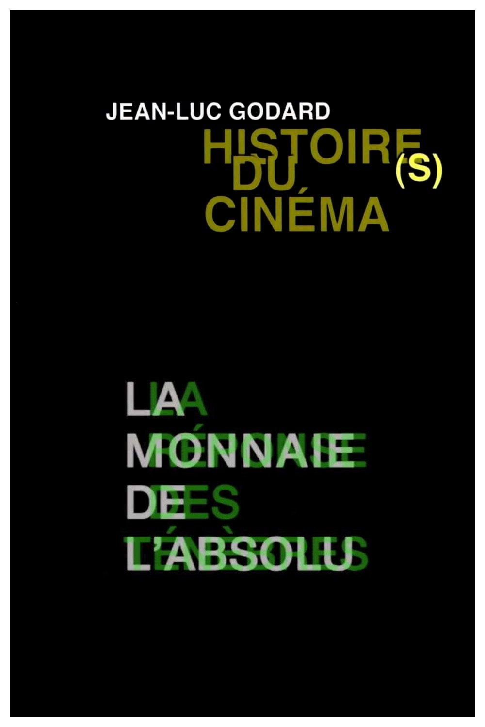 Histoire(s) du Cinéma 3a: The Coin of the Absolute