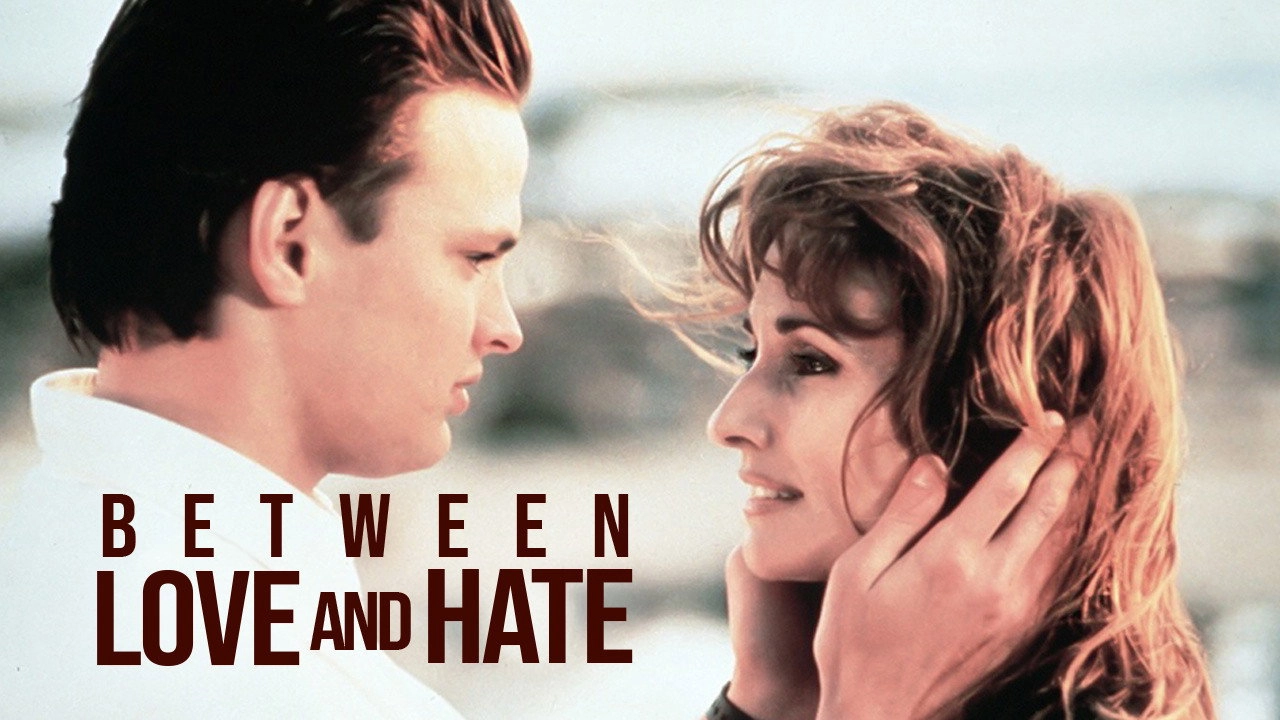 Between Love and Hate