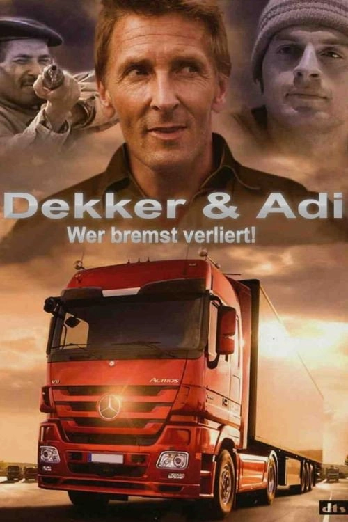 Dekker & Adi - Wer bremst verliert!