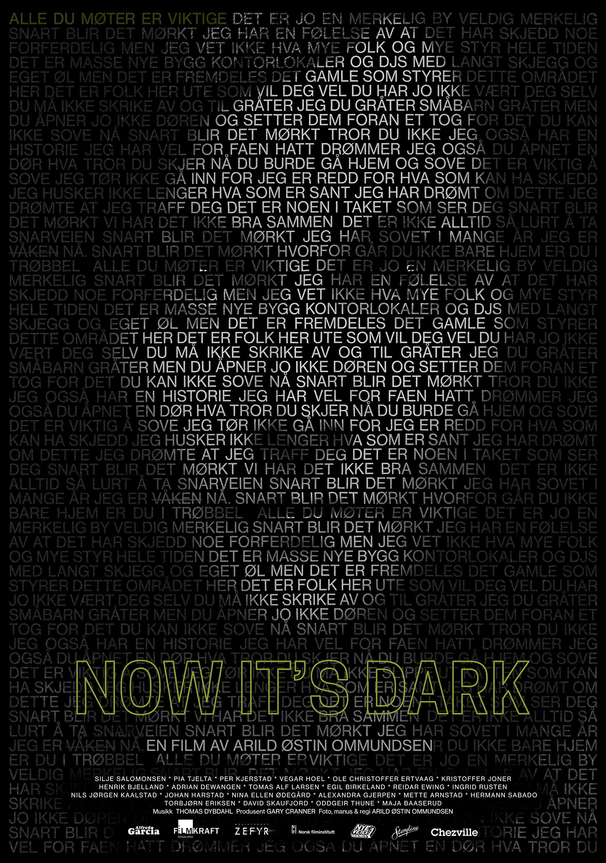 Now It's Dark