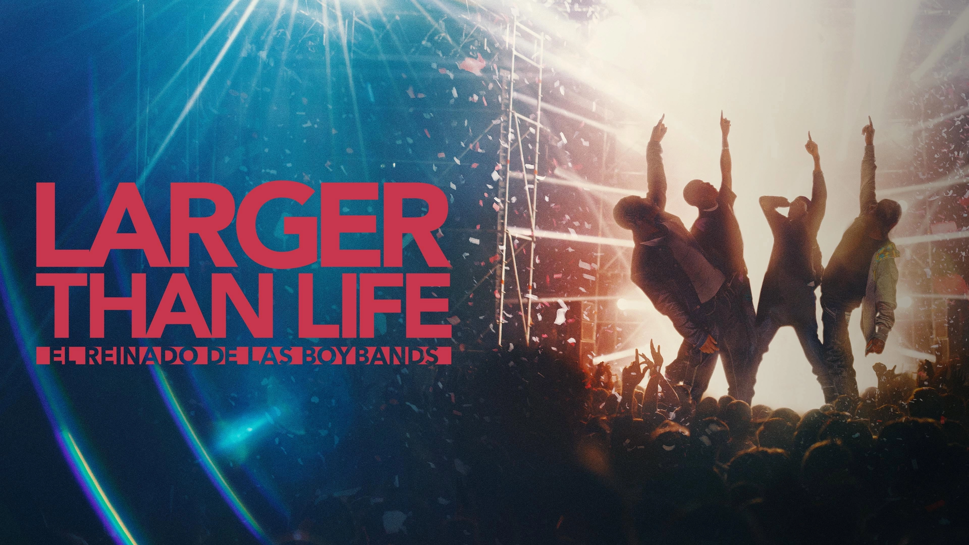 Larger than Life: Reign of the Boybands