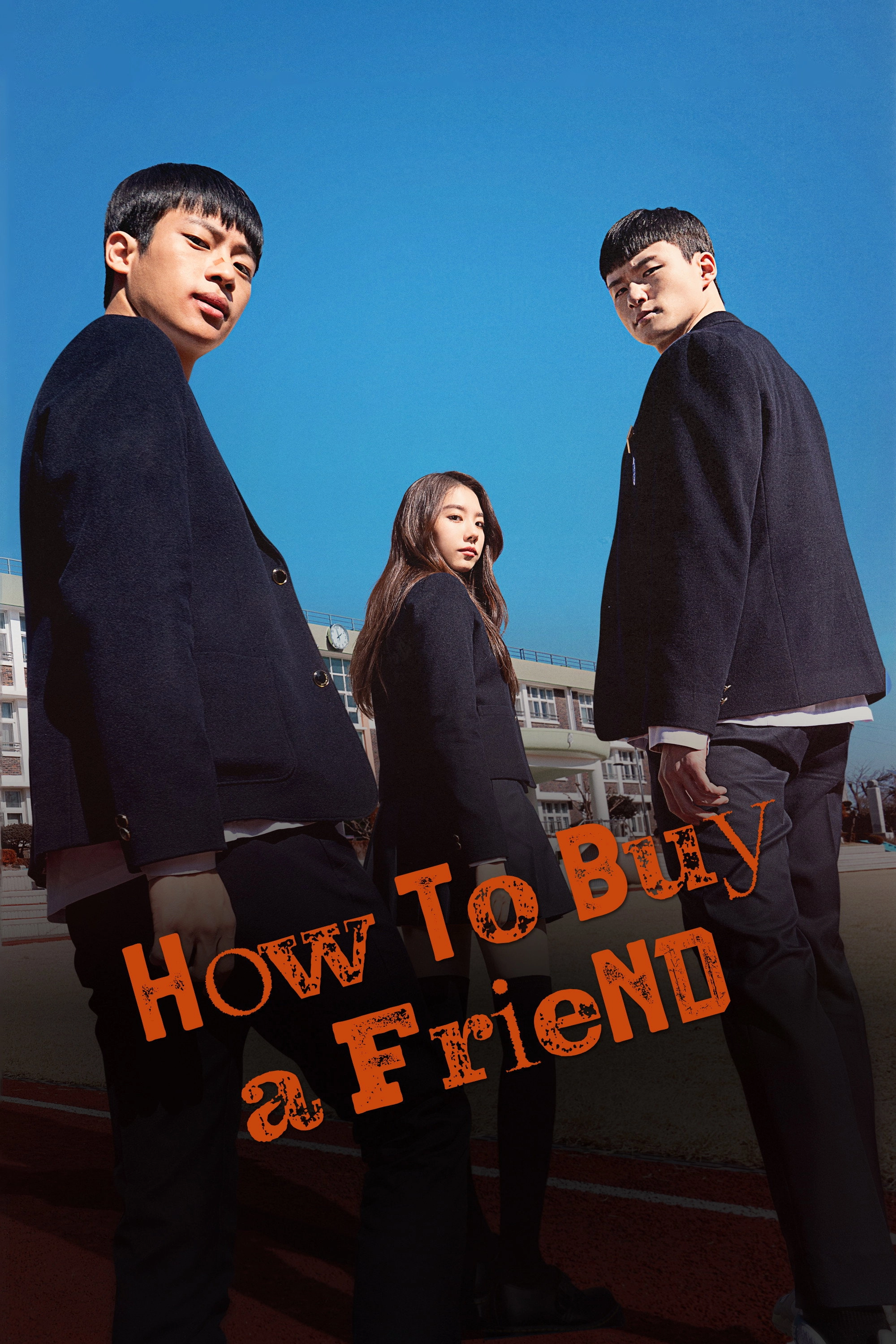 How to Buy a Friend