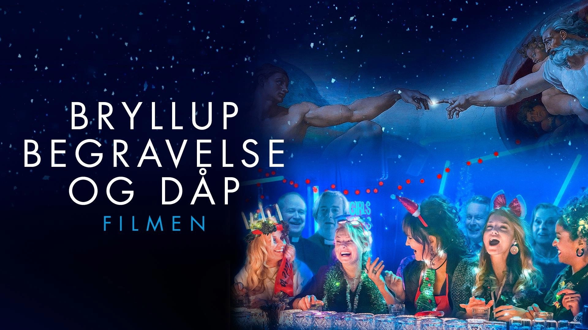 Bröllop, begravning och dop - filmen
