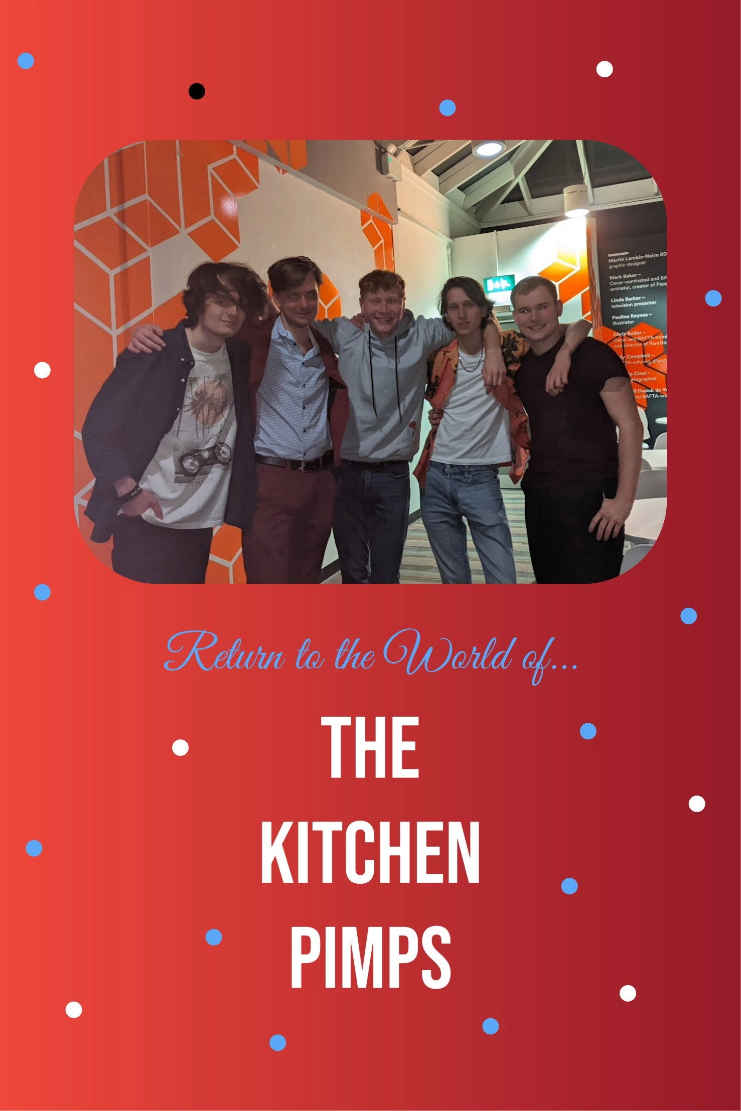 Return to the World of... the Kitchen Pimps