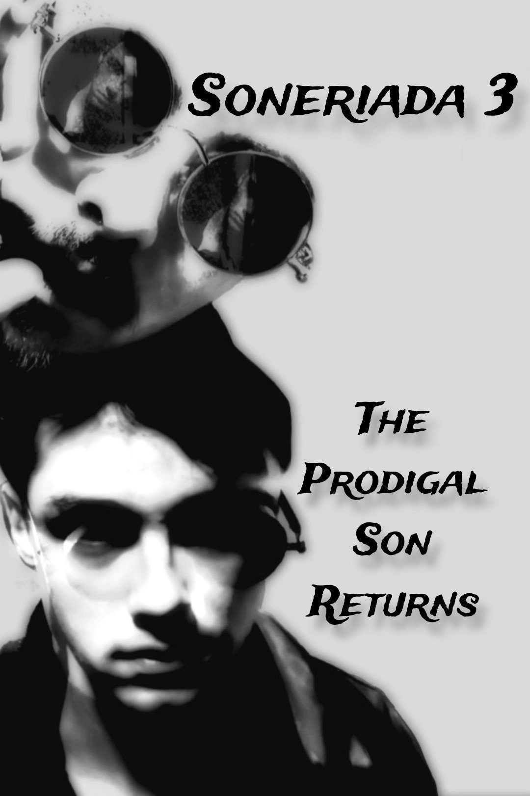 Soneriada 3: The Prodigal Son Returns