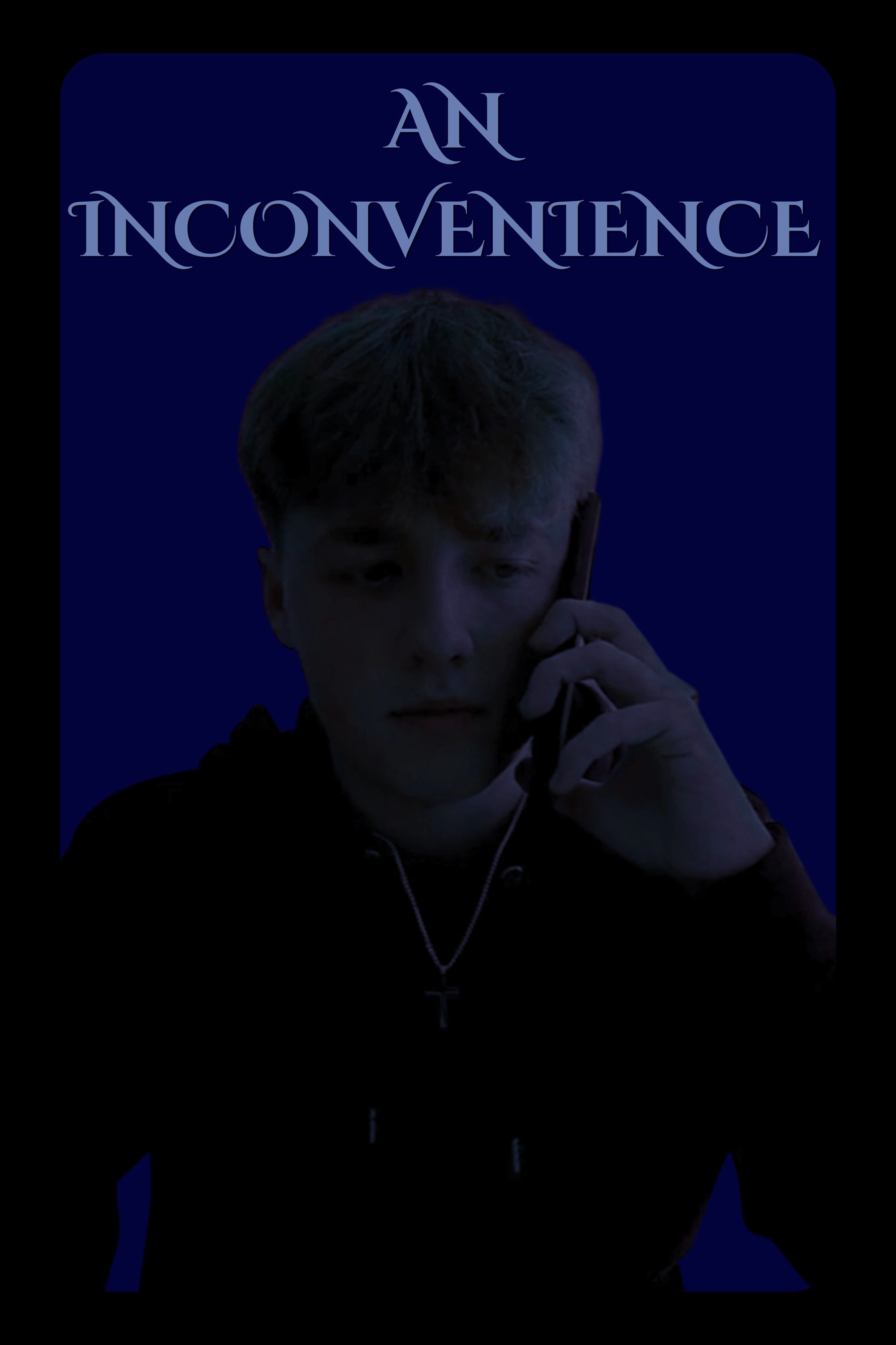 An Inconvenience