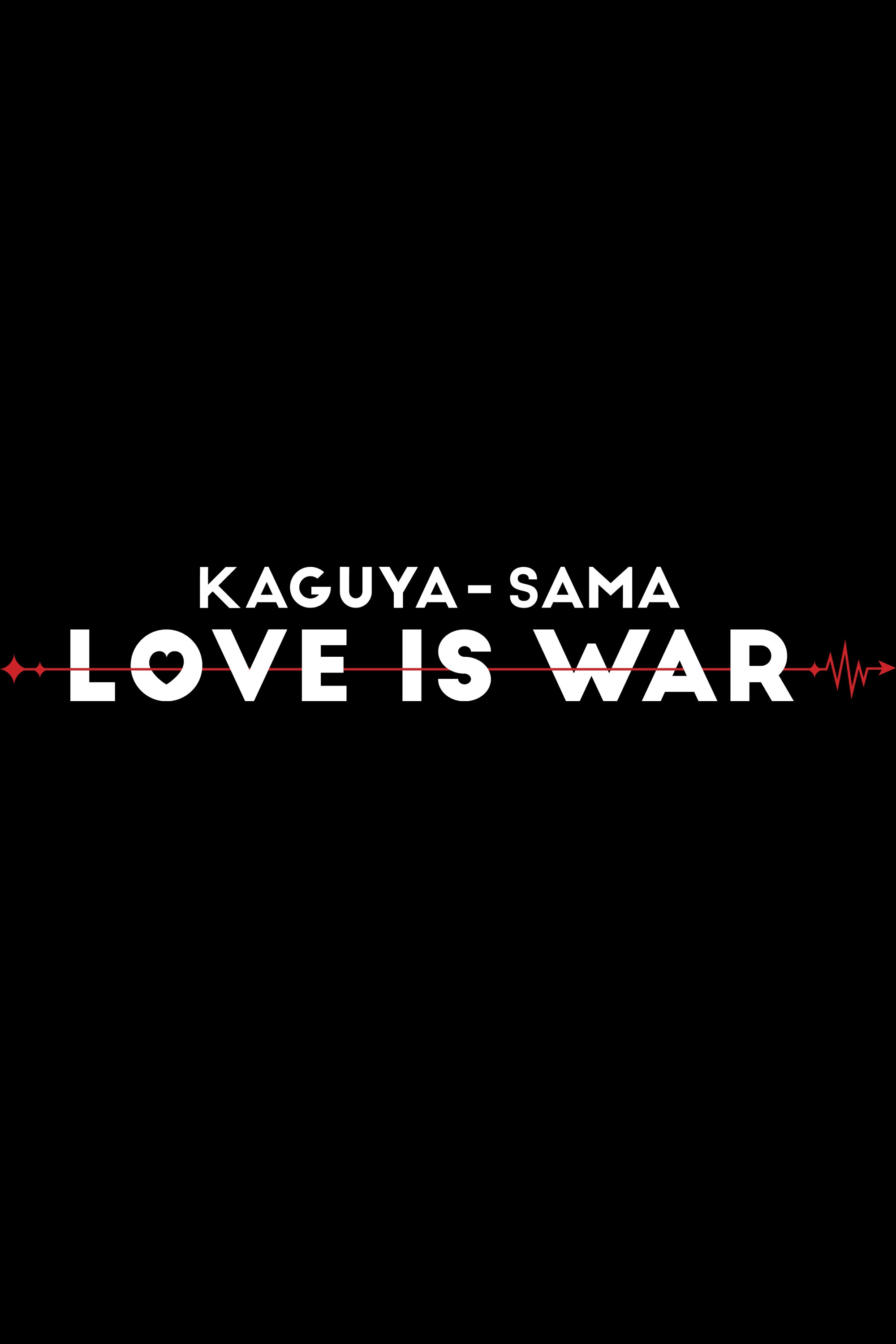 Kaguya-sama: Love Is War