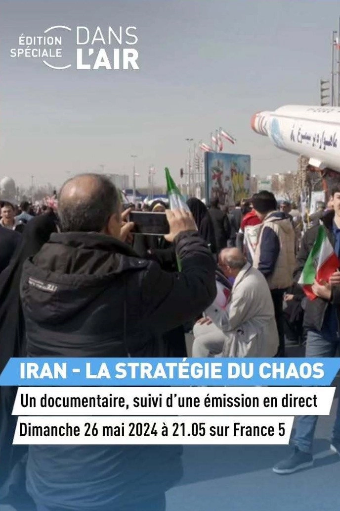 Iran : La Stratégie du chaos
