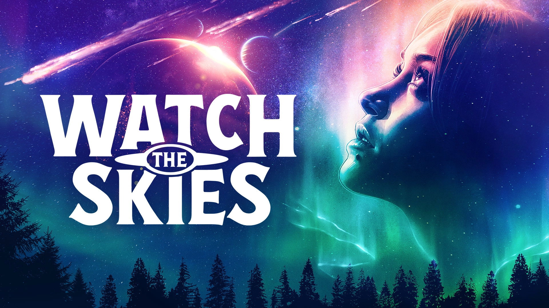 Watch the Skies