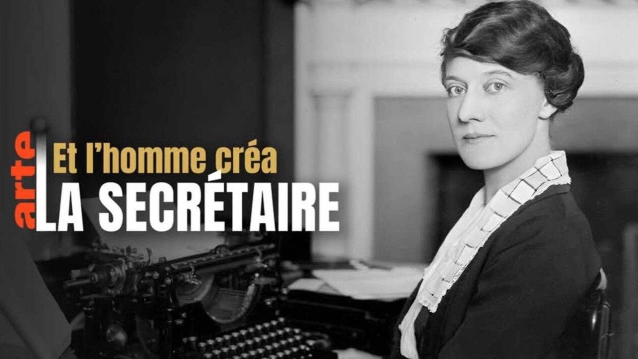 And Man Created the Secretary