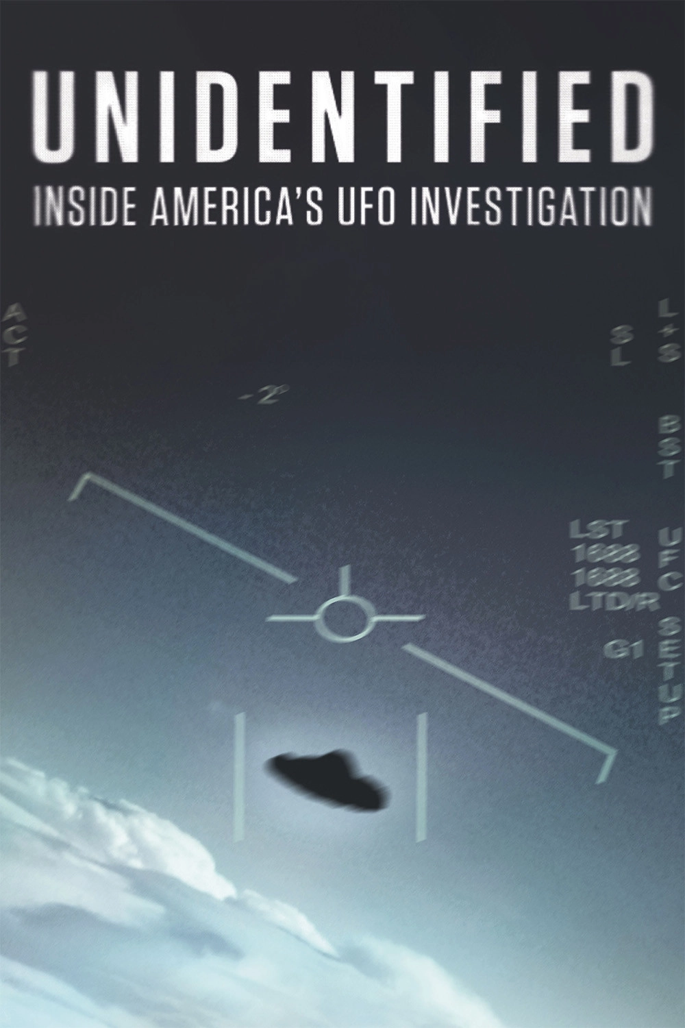 Unidentified: Inside America's UFO Investigation