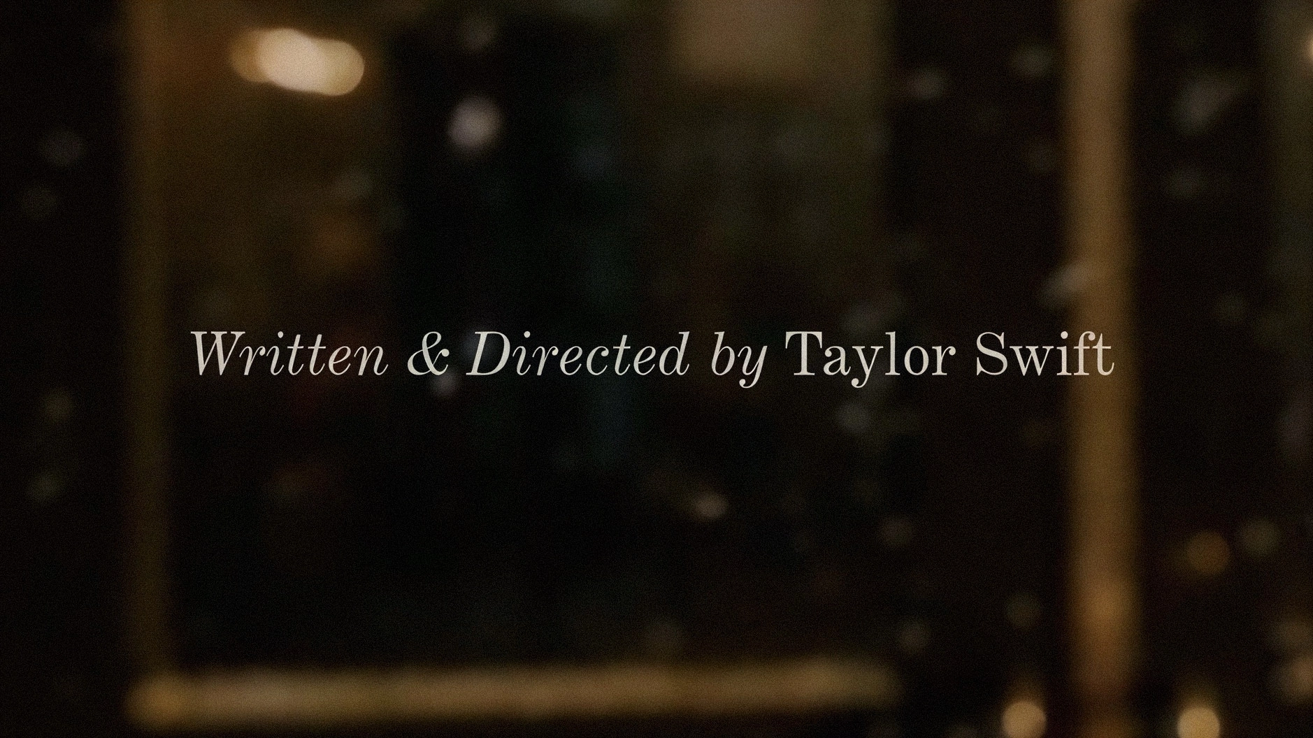 All Too Well: The Short Film