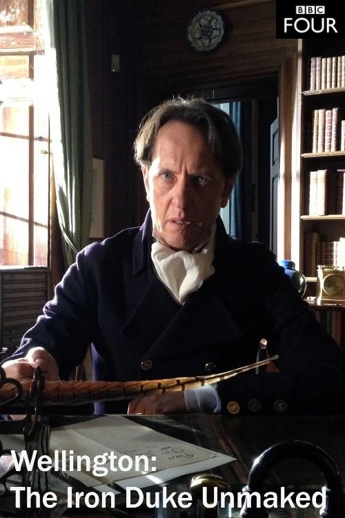 Wellington: The Iron Duke Unmasked