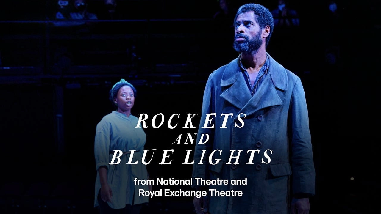 National Theatre Live: Rockets and Blue Lights