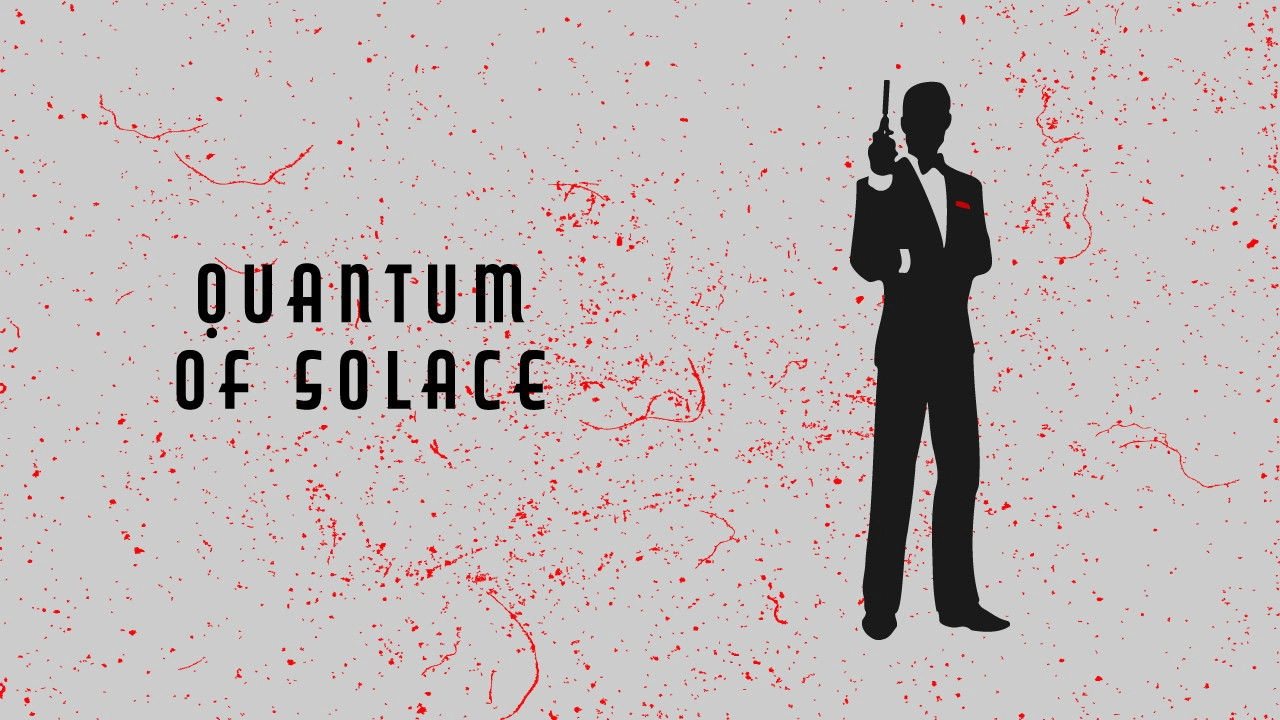 Quantum of Solace