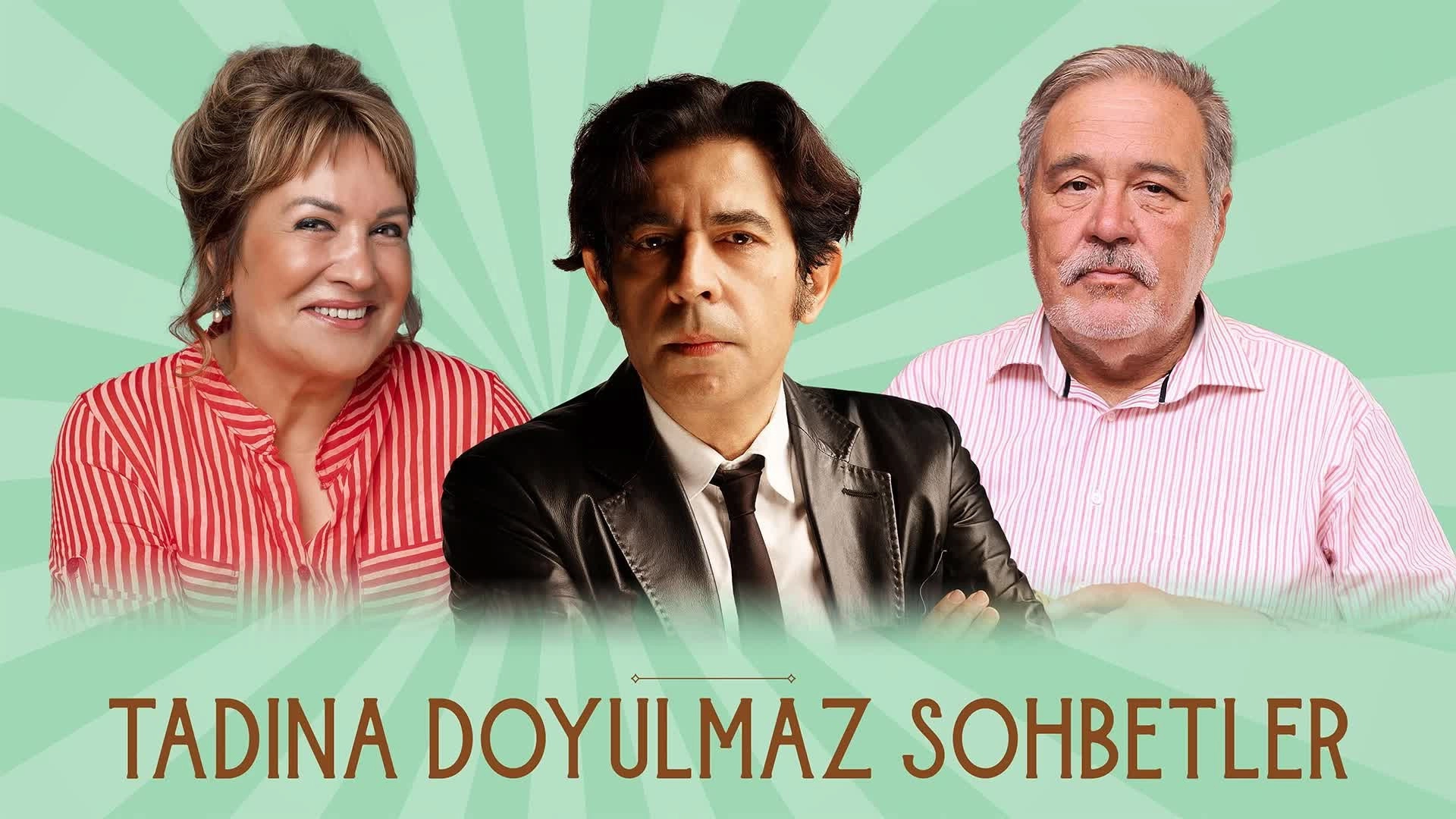 Tadına Doyulmaz Sohbetler