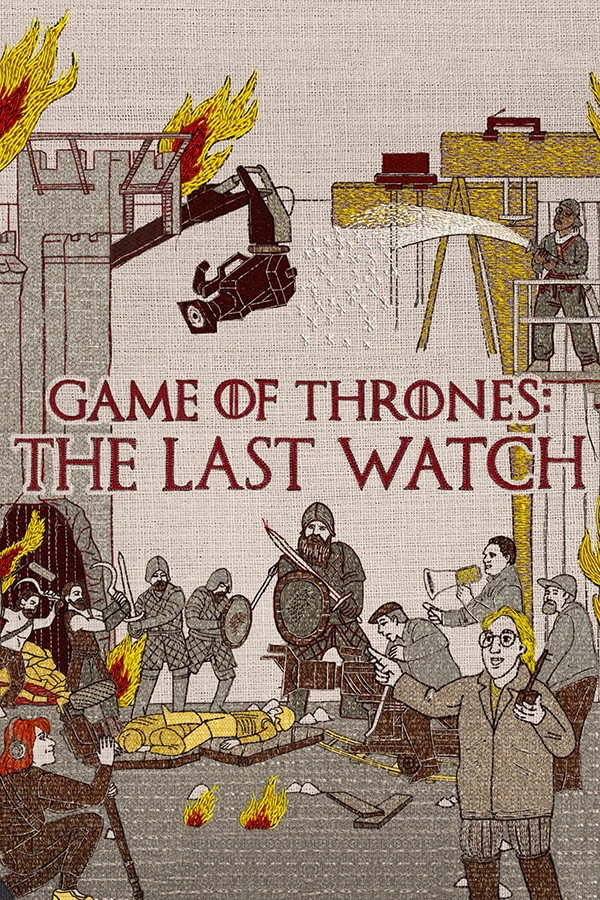 Game of Thrones: The Last Watch