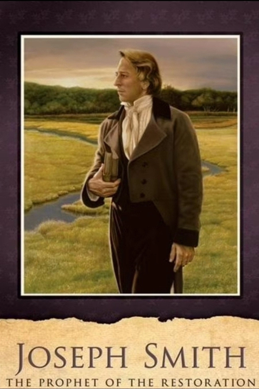Joseph Smith: The Prophet of the Restoration