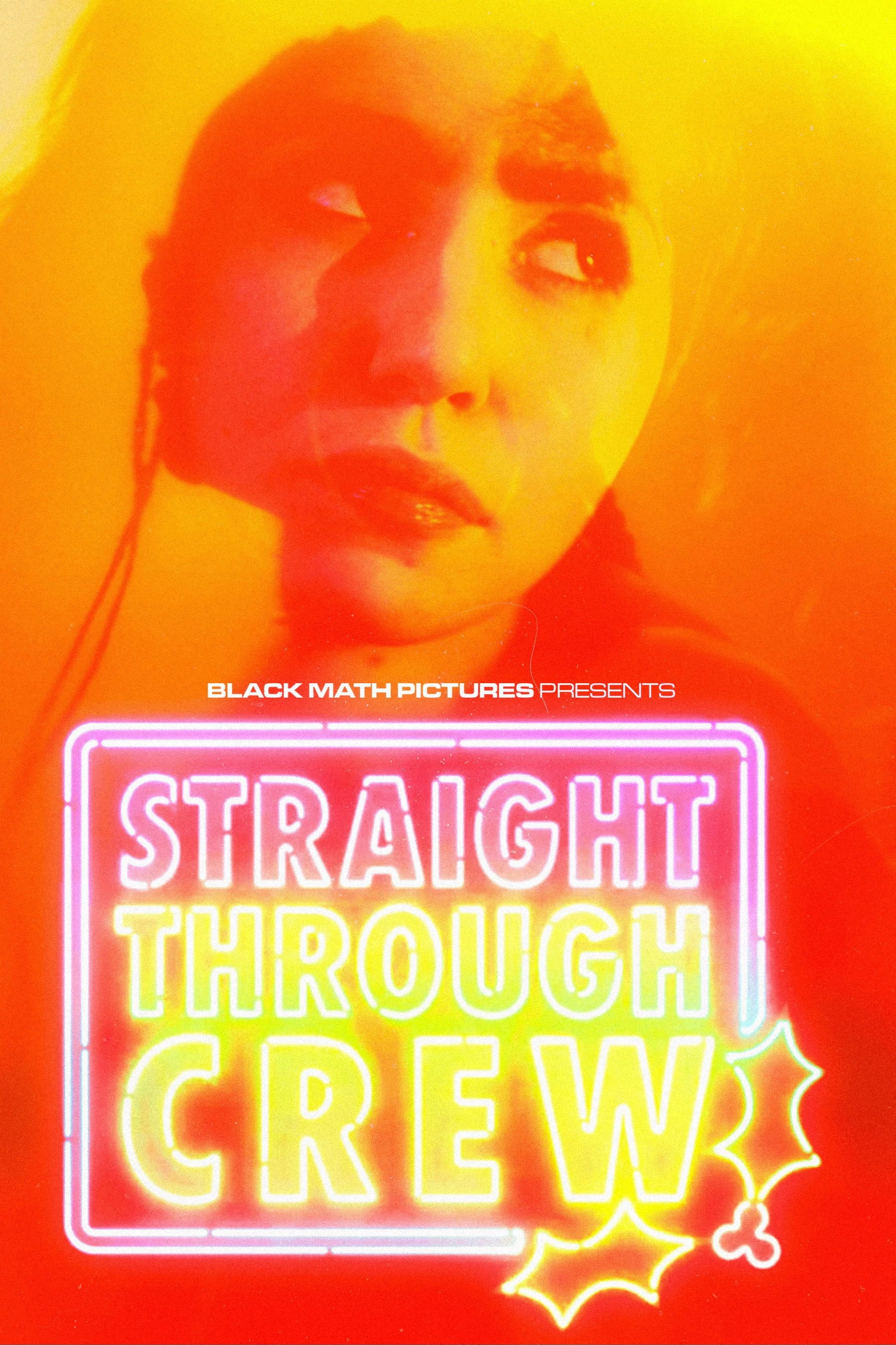 Straight Through Crew