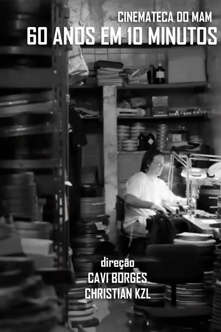 Cinemateca do MAM - 60 Anos em 10 Minutos