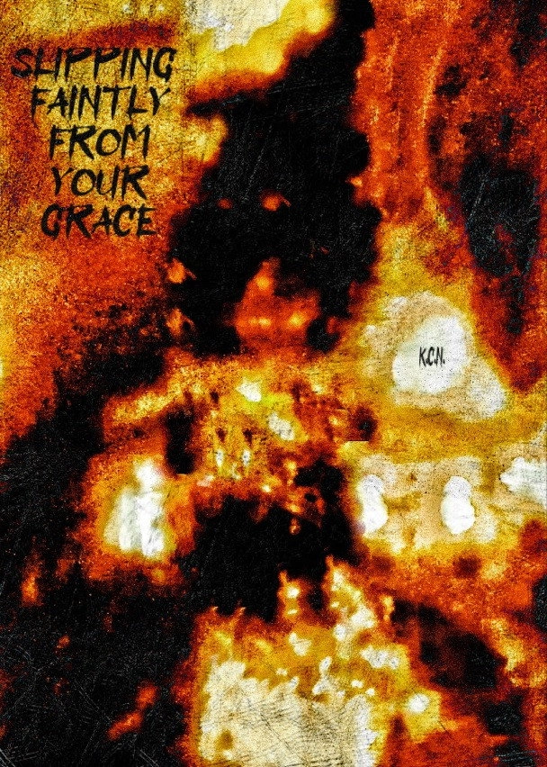 Slipping Faintly From Your Grace