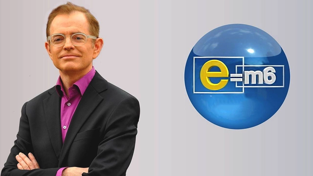E=M6