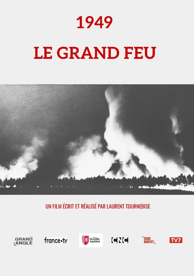 1949 : le Grand feu