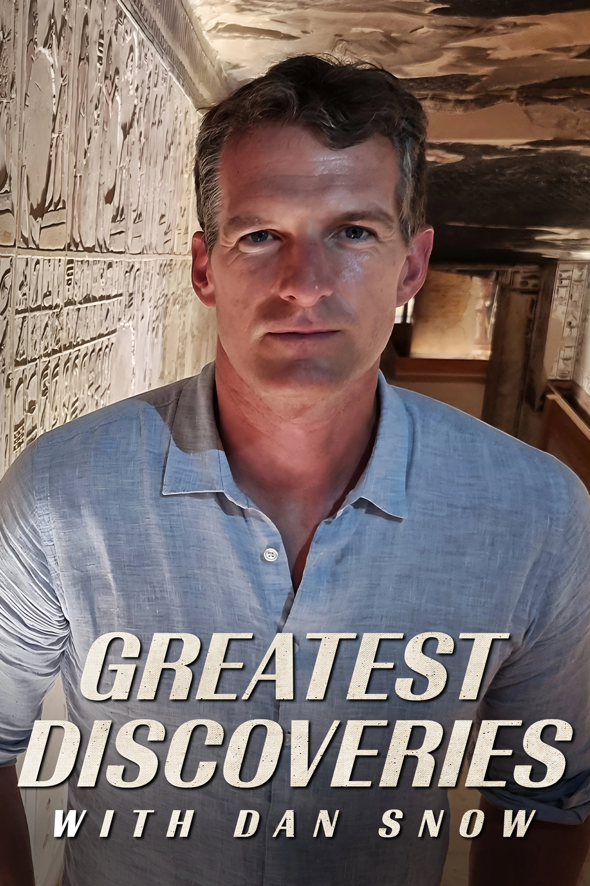 Greatest Discoveries with Dan Snow