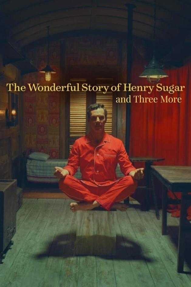 The Wonderful Story of Henry Sugar and Three More