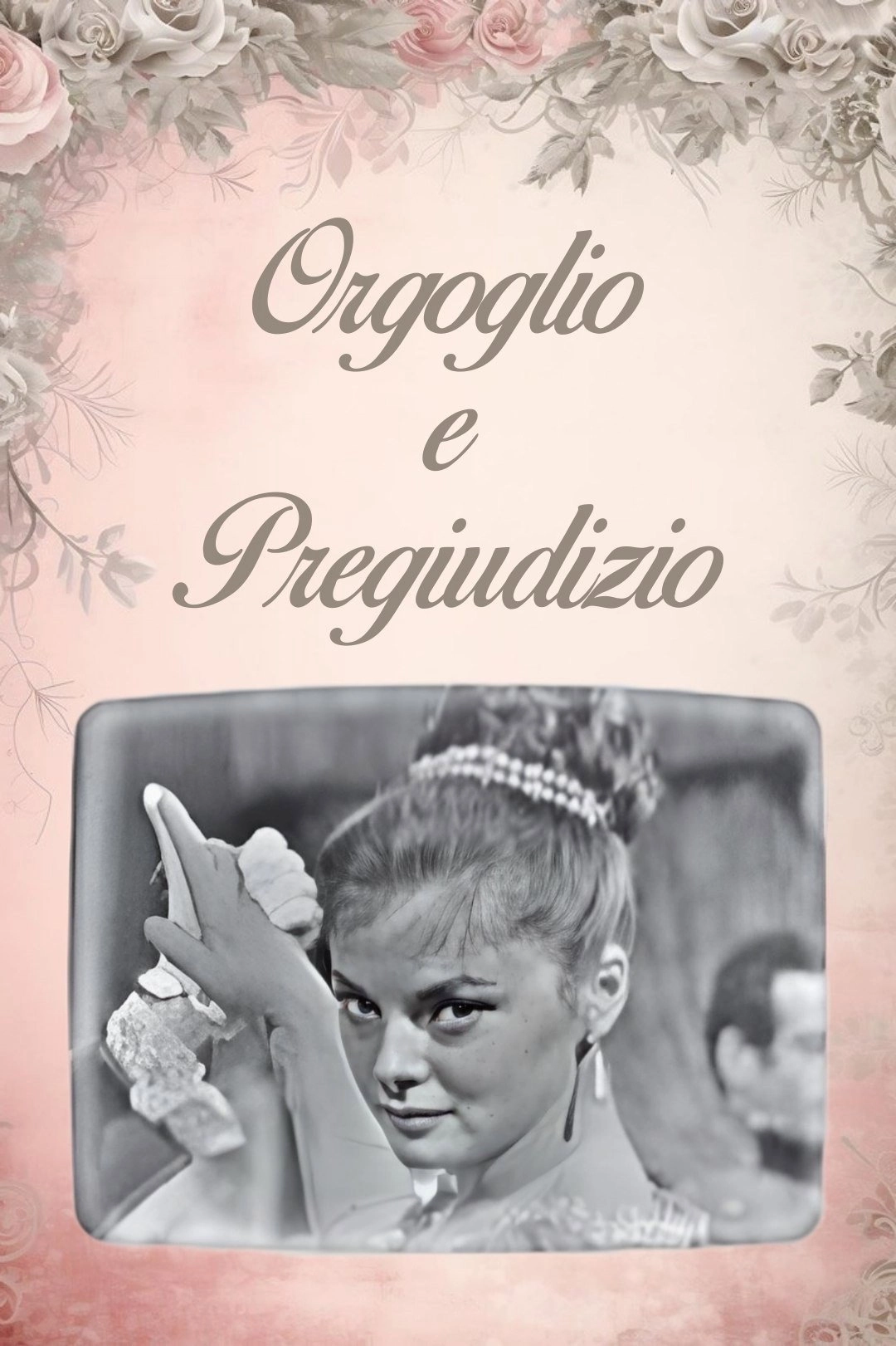 Orgoglio e Pregiudizio