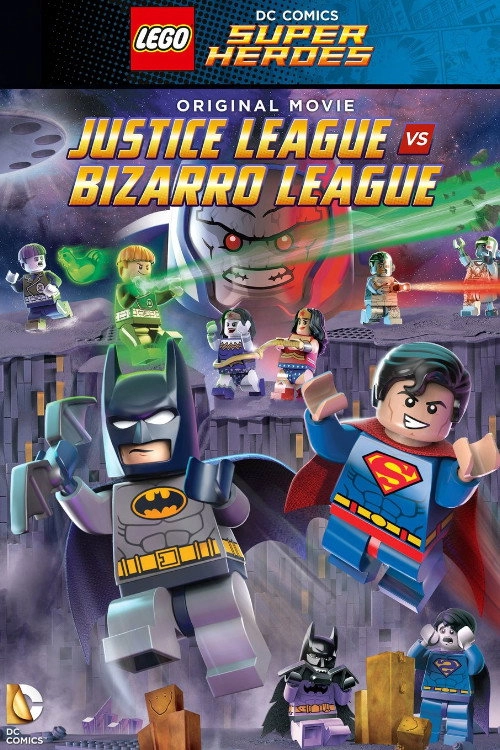 LEGO DC Comics Super Heroes: Justice League vs. Bizarro League