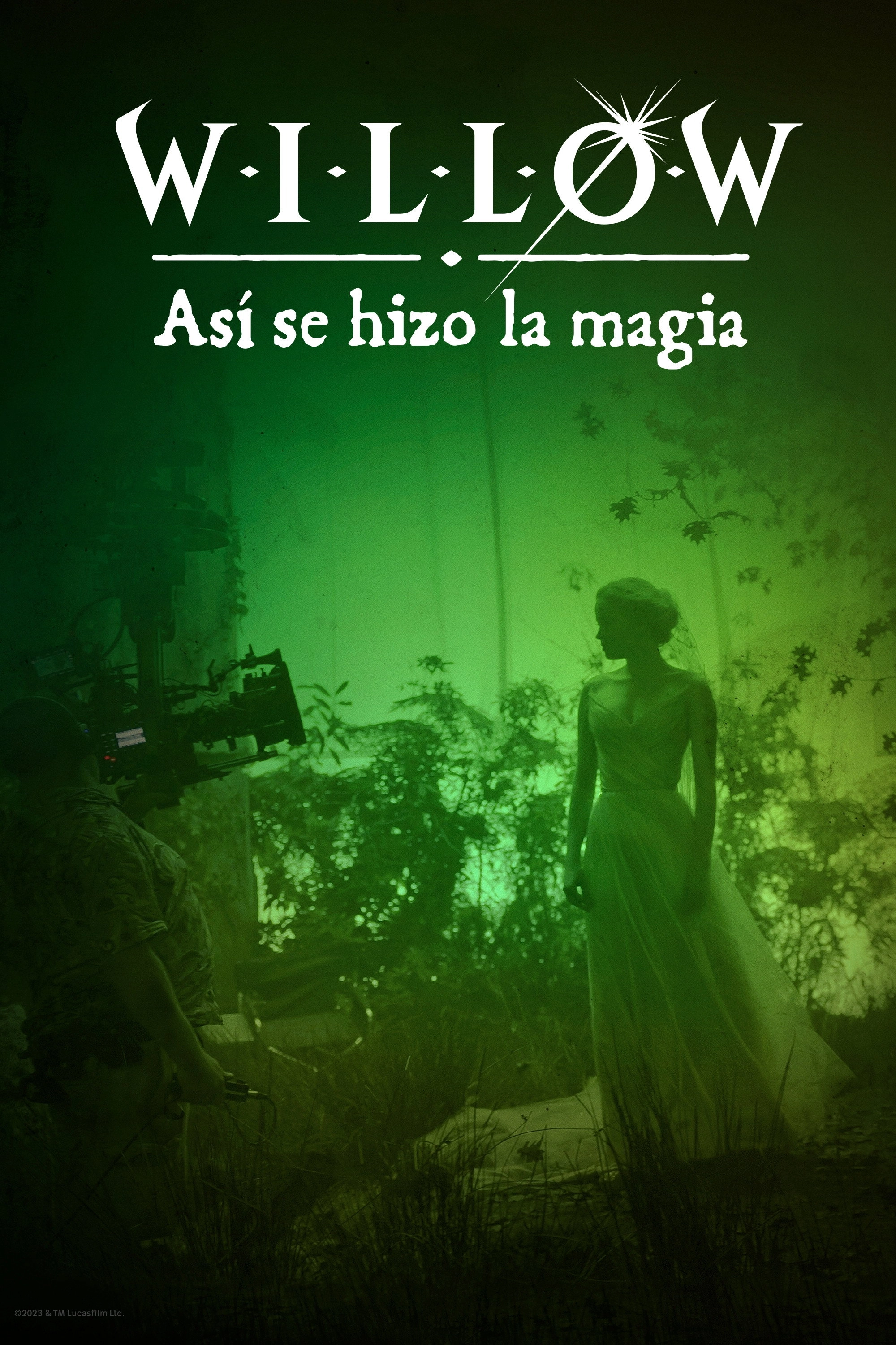 Willow: Behind the Magic