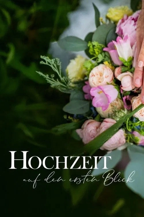 Hochzeit auf den ersten Blick