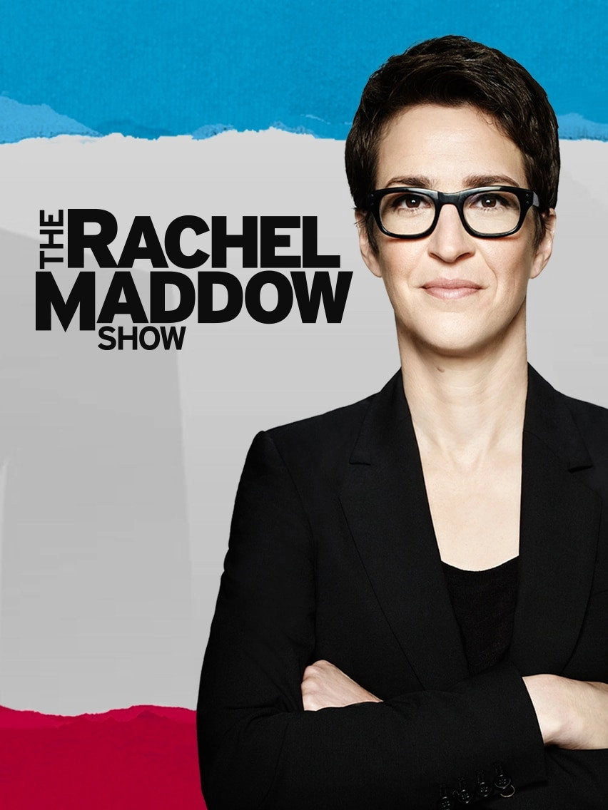 The Rachel Maddow Show