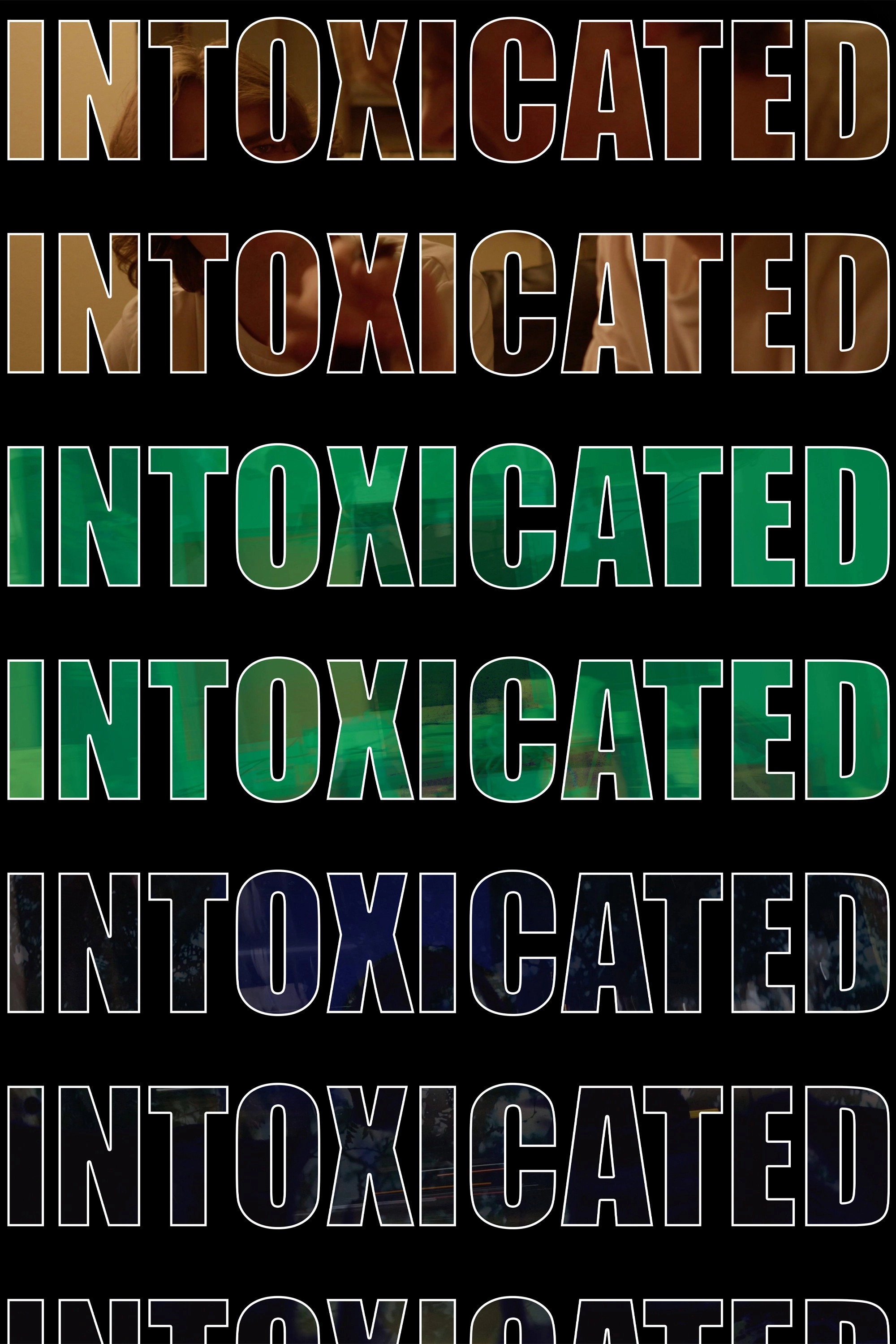 Intoxicated