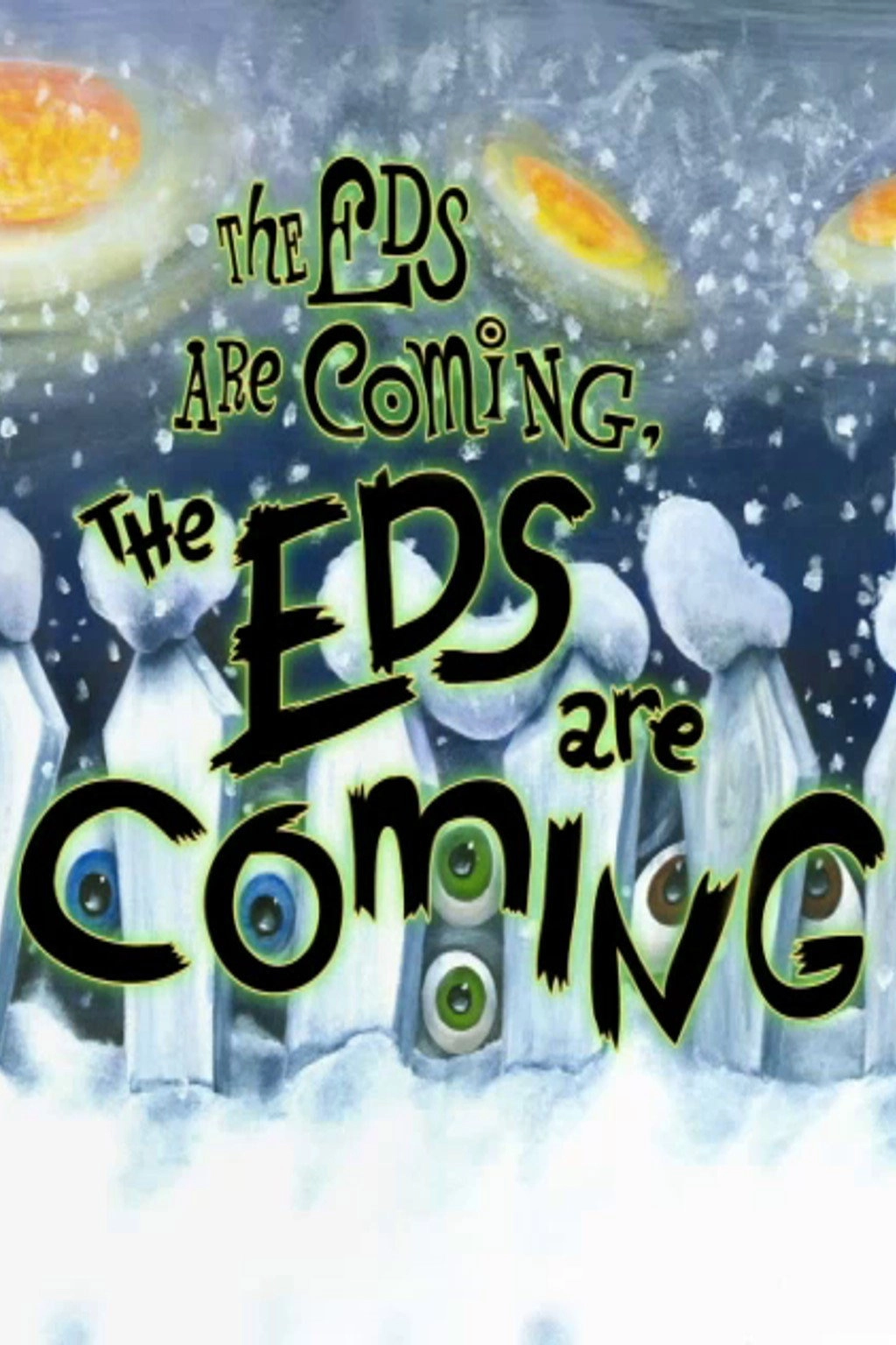 CN Invaded Part 2: The Eds Are Coming