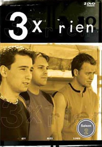 3 x rien
