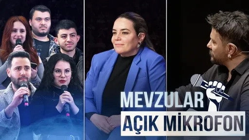 Mevzular: Açık Mikrofon