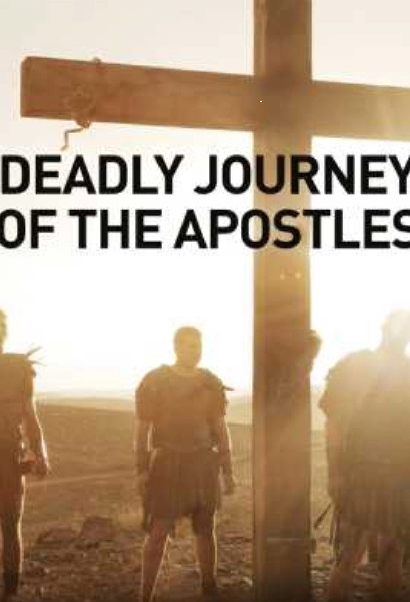 Deadly Journeys of the Apostles