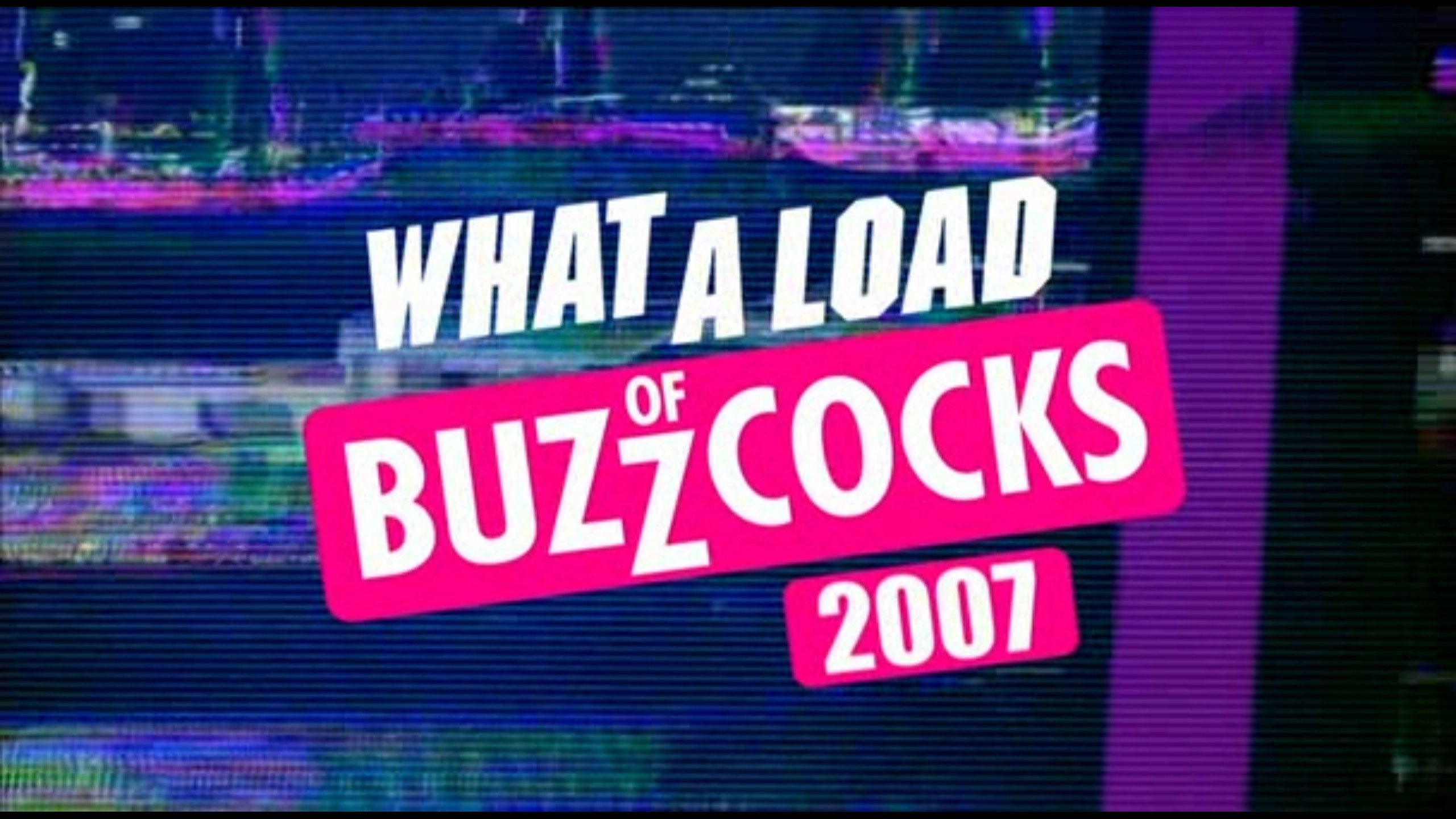What a Load of Buzzcocks