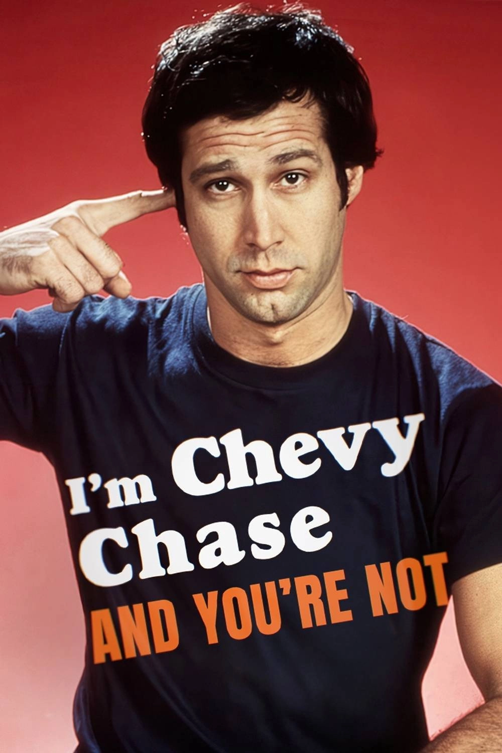 I'm Chevy Chase and You're Not