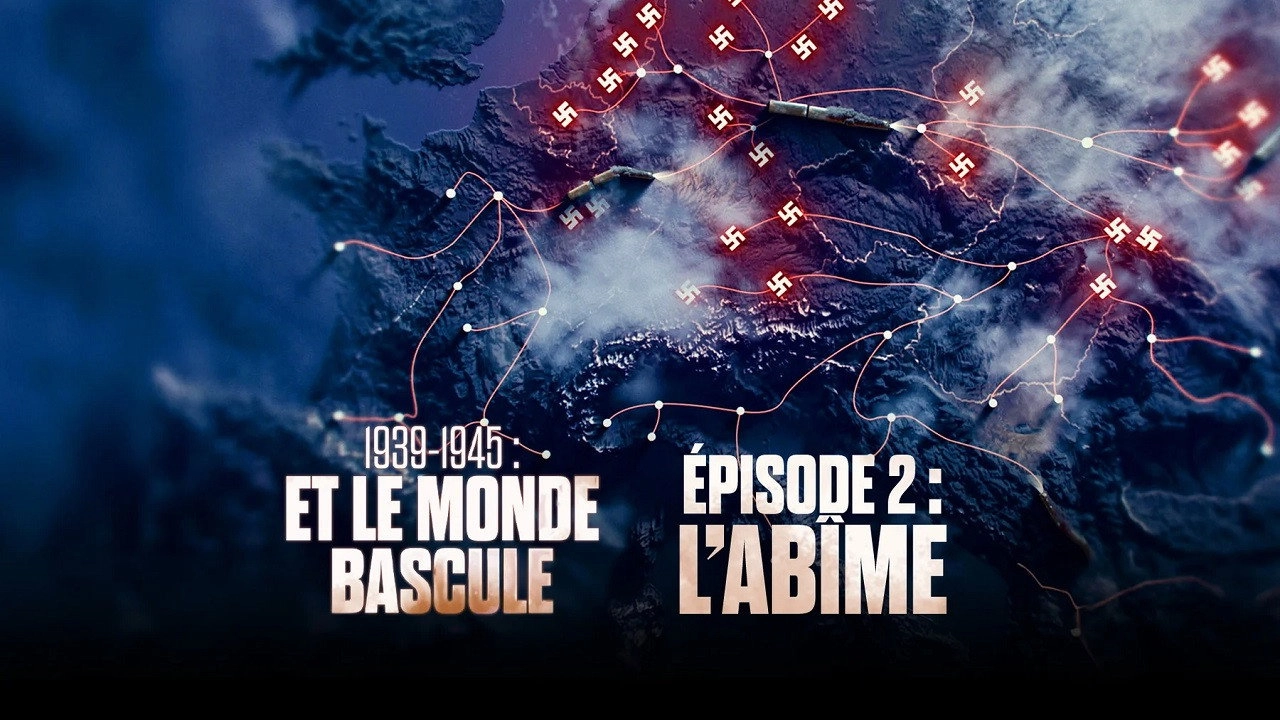 1939-1945 - Et le monde bascule
