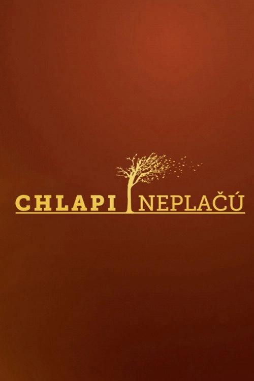 Chlapi neplačú